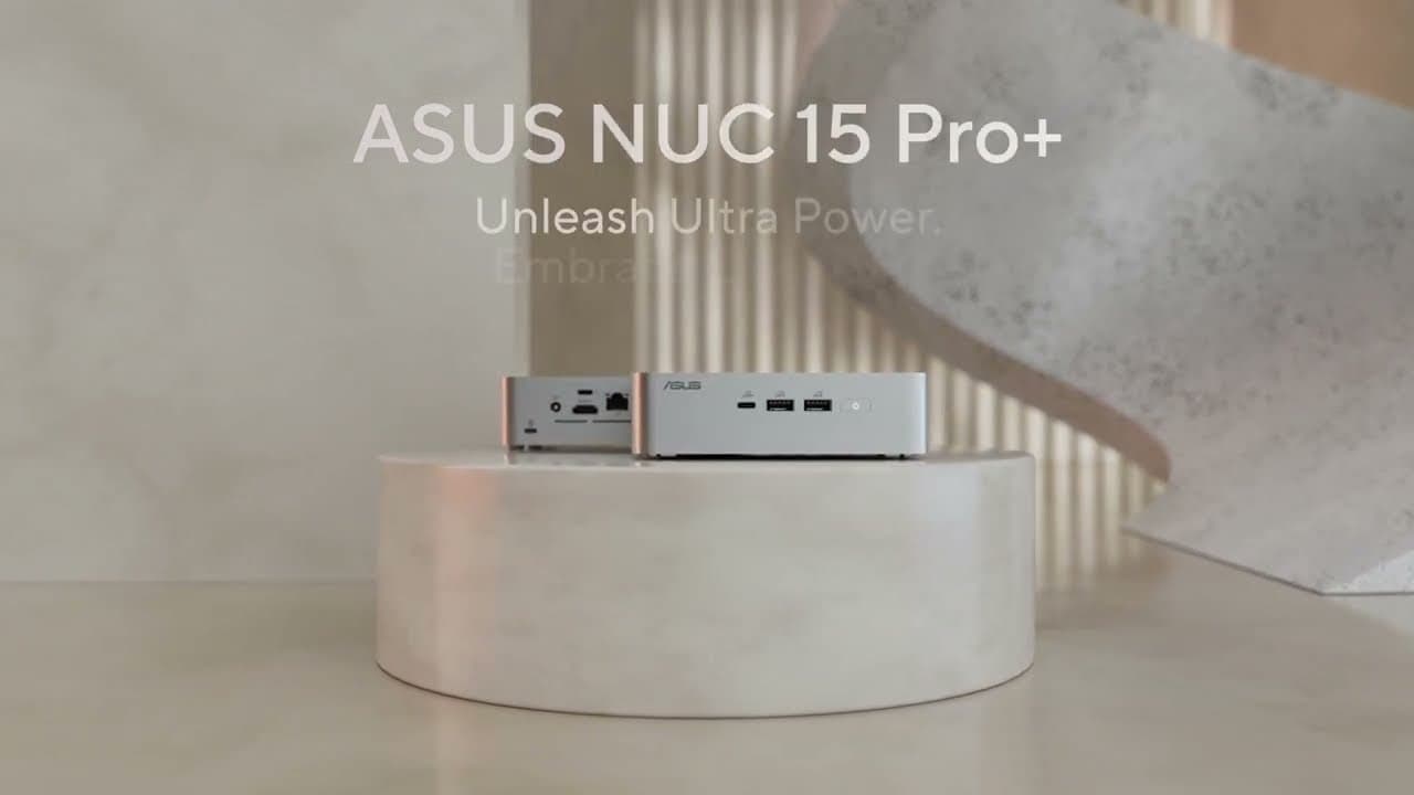 ASUS NUC 15 Pro+ | The Mini PC Built for AI, 4K Workflows & Beyond